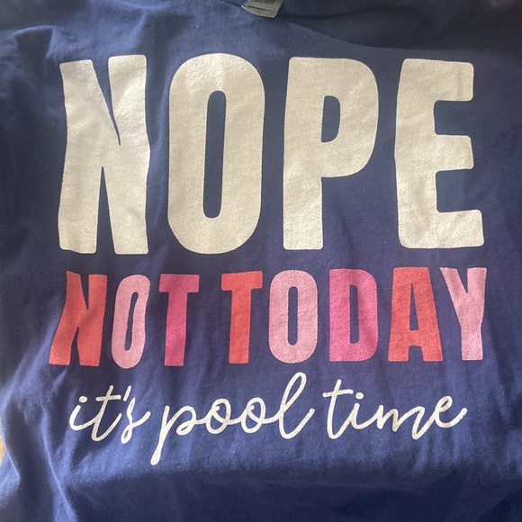Nope Not Today It’s Pool Time Summer Vacation Women Crew Neck Tee Shirt - Picture 4 of 6